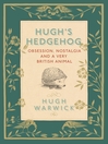 A Prickly Affair (eBook): My Life with Hedgehogs